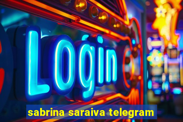 sabrina saraiva telegram